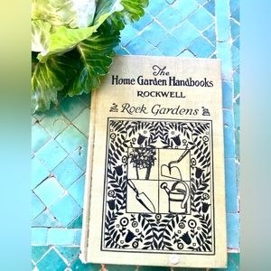 Vintage 1929  garden handbook ROCKWELL Rock Gardens cottage chic garden library